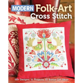 Modern Folk-Art Cross Stitch: 50+ Designs, 11 Projects, 15 Bonus Gift Ideas - Paperback