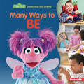 Many Ways to Be - Library Binding