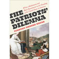 The Patriots' Dilemma: White Abolitionism and Black Banishment in the Founding of the United States of America - Paperback