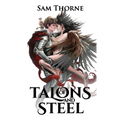 Of Talons and Steel - Paperback