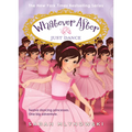 Just Dance (Whatever After #15): Volume 15 - Paperback