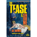 The Tease / Sin for Me - Paperback
