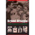 Beyond Dimaggio: Italian Americans in Baseball - Paperback