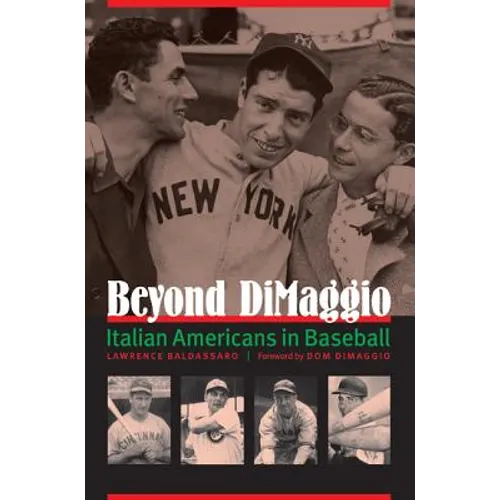 Beyond Dimaggio: Italian Americans in Baseball - Paperback