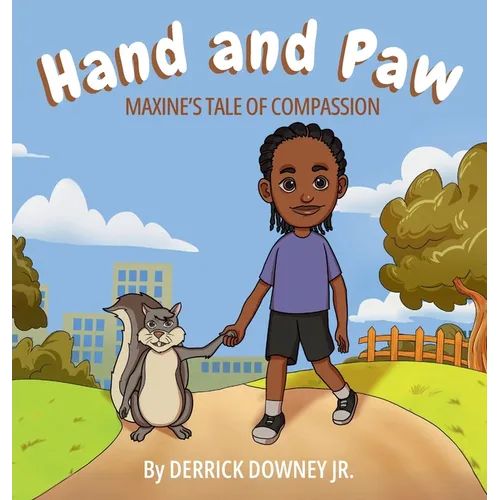 Hand and Paw: Maxine's Tale of Compassion - Hardcover