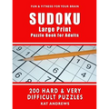 SUDOKU Large Print Puzzle Book for Adults: 200 HARD & VERY DIFFICULT Puzzles - Paperback