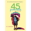 45 Pounds (More or Less) - Paperback