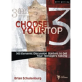 Choose Your Top 3: 500 Dynamic Discussion Starters to Get Your Teenagers Talking - Paperback
