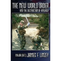 The New World Order and the Destruction of America - Paperback