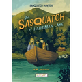 The Sasquatch of Harriman Lake (Sasquatch Hunters, Book #2) - Hardcover