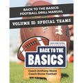 Back to the Basics: Football Drill Manual Volume 3: Special Teams - Paperback