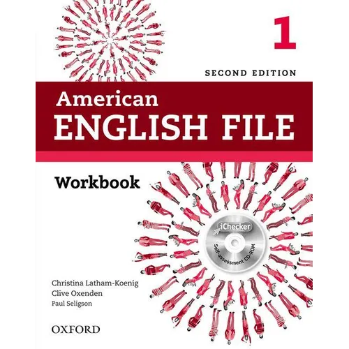 American English File Second Edition: Level 1 Workbook: With Ichecker - Hardcover