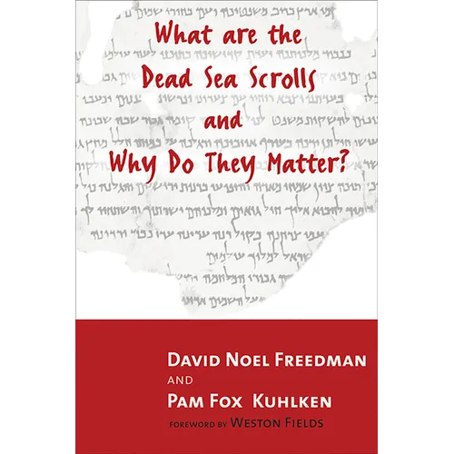 What Are the Dead Sea Scrolls and Why Do They Matter? - Paperback