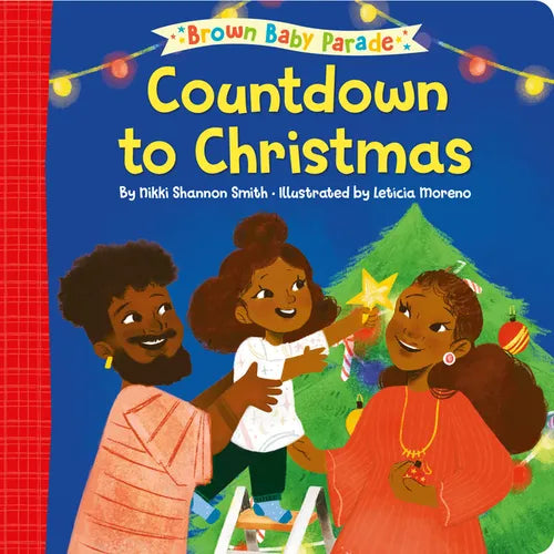 Countdown to Christmas: A Brown Baby Parade Book - Board Book