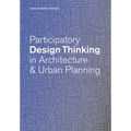 Participatory Design Thinking in Urban Design Education - Paperback