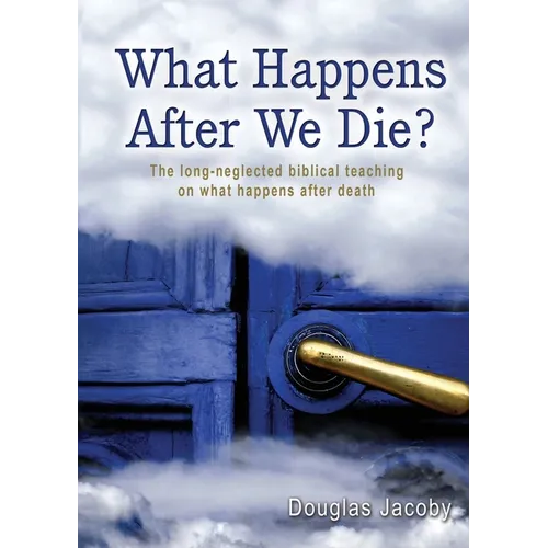 What Happens After We Die? - Paperback
