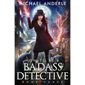 How to be a Badass Detective: Book 3 - Paperback