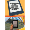 The Ultimate Guide to Ebook Publishing and Earning: A Step-by-Step Handbook for Success - Paperback