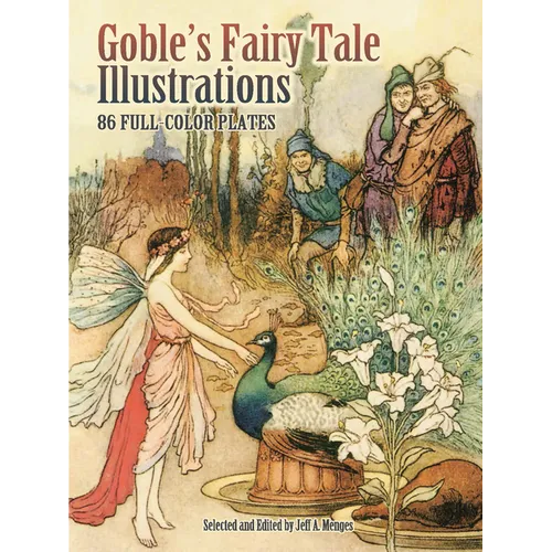Goble's Fairy Tale Illustrations: 86 Full-Color Plates - Paperback