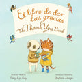 The Thank You Book Bilingual: Bilingual English-Spanish - Board Book
