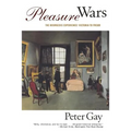 Pleasure Wars: The Bourgeois Experience Victoria to Freud - Paperback