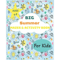 Big Summer Mazes & Activity Book: For Kids 4-8 - Paperback