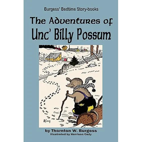 The Adventures of Unc' Billy Possum - Paperback