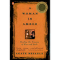 A Woman in Amber: Healing the Trauma of War and Exile - Paperback