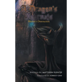 A Dragon's Journals: Heaven's Destruction - Hardcover