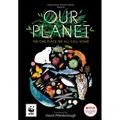 Our Planet: The One Place We All Call Home - Hardcover