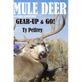Mule Deer & Other Adventures - Paperback