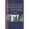 Australian Barkers and Biters - Paperback