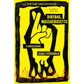 Dirtbag, Massachusetts: A Confessional - Hardcover