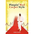 Pimpin' Red Carpet Style - Paperback