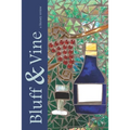 Bluff & Vine: Issue Three - Paperback