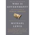 Who Is Government?: The Untold Story of Public Service - Hardcover