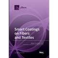 Smart Coatings on Fibers and Textiles - Paperback