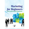 Marketing for Beginners - Paperback