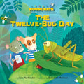 The Twelve-Bug Day - Hardcover