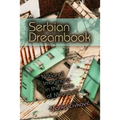 Serbian Dreambook: National Imaginary in the Time of Milosevi - Paperback