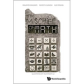 The Mischief of Math - Paperback