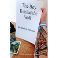 The Boy Behind the Wall: Poems of Imprisonment and Freedom - Paperback