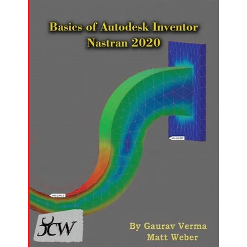 Basics of Autodesk Inventor Nastran 2020 - Paperback