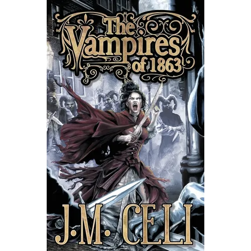 The Vampires of 1863 - Hardcover