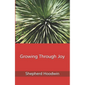 Growing Through Joy - Paperback
