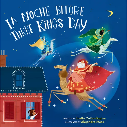 La Noche Before Three Kings Day - Hardcover