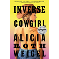 Inverse Cowgirl: A Memoir - Paperback