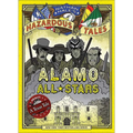 Alamo All-Stars: A Texas Tale: Bigger & Badder Edition - Hardcover