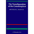 The Transfiguration of the Commonplace: A Philosophy of Art - Paperback