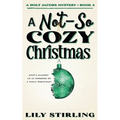 A Not So Cozy Christmas - Paperback